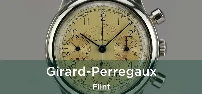 Girard-Perregaux Flint