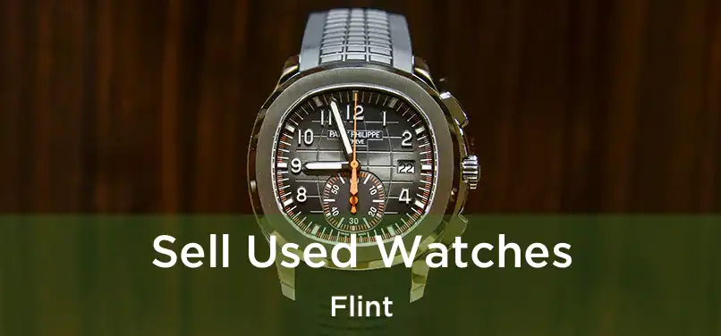 Sell Used Watches Flint